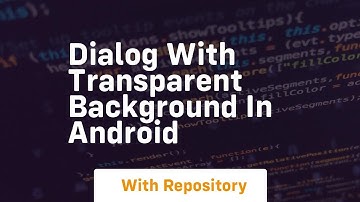 dialog with transparent background in android