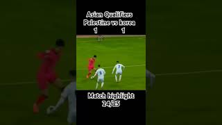 Palestine Vs Korea Asian Qualifiers football soccer asianqualifiers palestine korea highlights