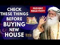 SHOCKING !!! Protect Your Family || Check These Things Before Buying New House || Sadhguru || MOW