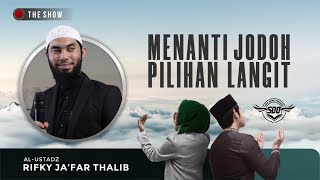 Download Lagu MENANTI JODOH PILIHAN LANGIT - Ust. Rifky Ja'far Thalib MP3 Download Lagu MENANTI JODOH PILIHAN LANGIT - Ust. Rifky Ja'far Thalib MP3