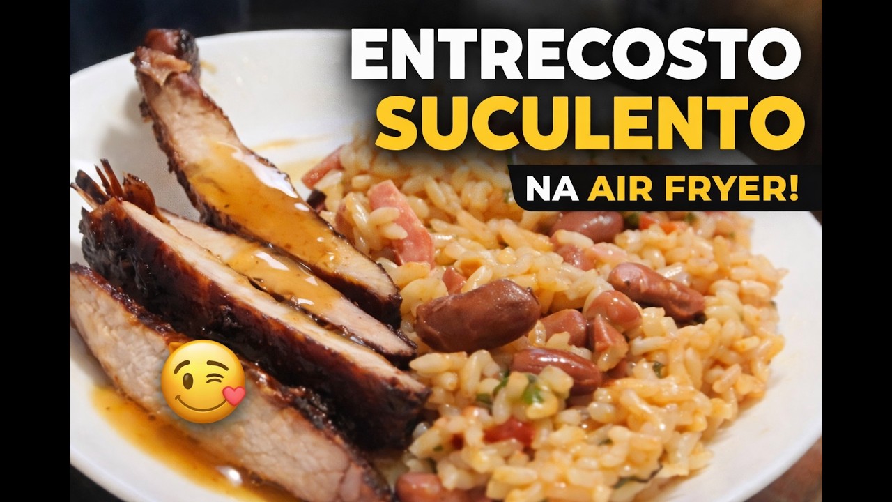 ENTRECOSTO SUCULENTO NA AIR FRYER + ARROZ DE FEIJÃO | Receita fácil e deliciosa😋