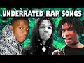 Underrated Rap Songs You NEED To Listen To (July 2020)