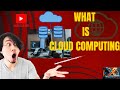 What is Cloud Computing?