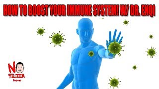 How To Boost Your Immune System With Dr Enqi