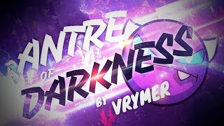 EPIC UNNOTICED DEMON ! Antre of Darkness By Vrymer