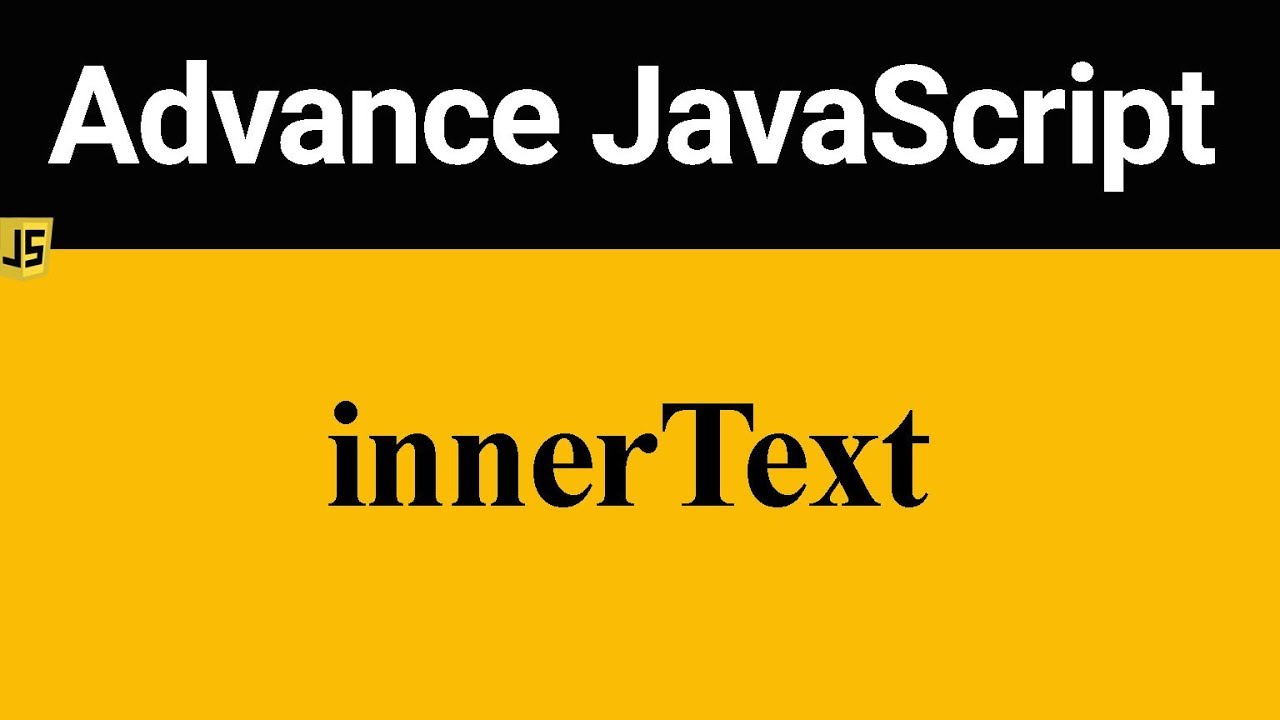 innerhtml คือ  2022 Update  innerText in JavaScript (Hindi)