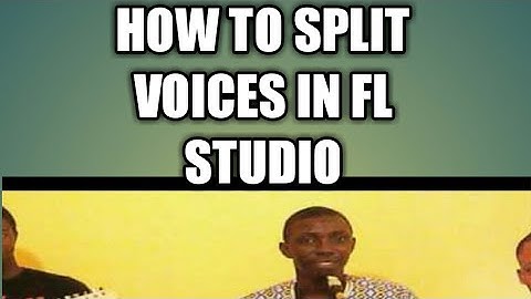 HOW TO SPLIT VOICES ON FL STUDIO
