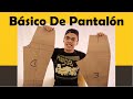 como hace un molde básico de pantalón (hombre ) a la medida