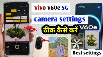 Vivo V60e 5G camera settings | Vivo v60e 5g camera setting kaise kare | Vivo v60e camera