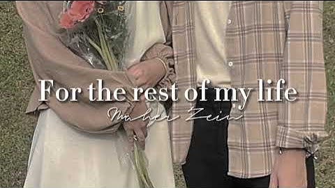 For the rest of my life (speed up) Maher Zein