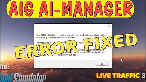 Msfs2020 *LIVE Traffic* Aig (Alpha India Group) Ai manager  - HOW TO FIX ERROR message 255 !