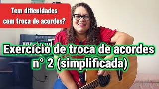 Dificuldades em fazer acordes? Então aprenda agora mesmo esse exercício!