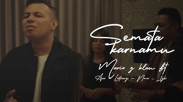 SEMATA KARENAMU - MARIO FT  ASA - LISTIANY - NONA - IYHO