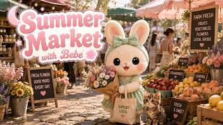 Summer Market with Bebe 🌸 Relaxing Bird Sounds & Cozy Farmers Market Ambience screenshot 3