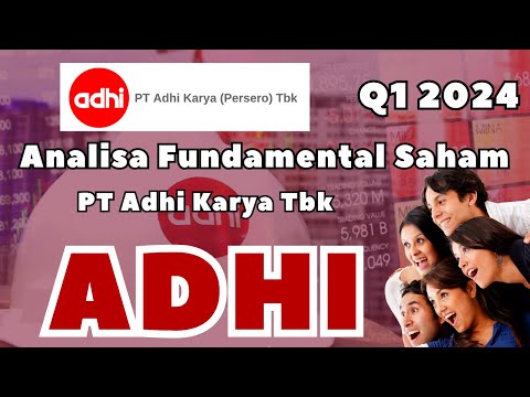 Cara Investasi Saham ADHI  Q1 2024 - PT Adhi Karya Tbk.