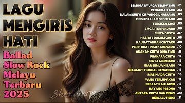 Lagu Bikin Nangis 😭 | Lagu Sedih Patah Hati 💔 Ballad Slow Rock Terbaru 2025 – Semoga Syurga Tempatmu