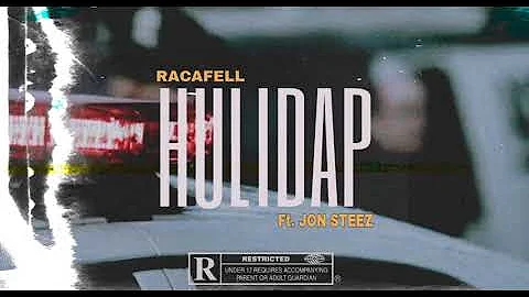 Racafell - HULIDAP Ft.Jon Steez (OFFICIAL AUDIO)