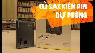 SP#13: Review Baseus GaN 45W PPNLD45UE - củ sạc kiêm pin dự phòng