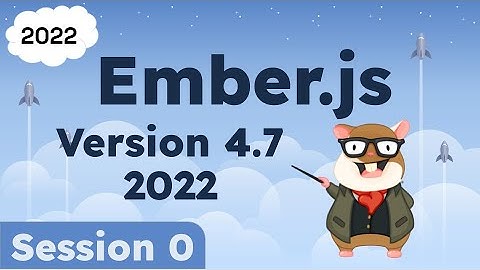 Ember.js the complete guide S1-part 1 | The Introduction of Ember | Tutorial from SDE