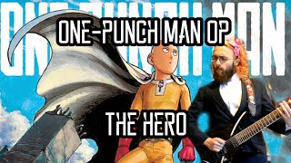 ONE-PUNCH MAN OPENING - THE HERO 【Guitar Cover】|| Jonathan Parecki