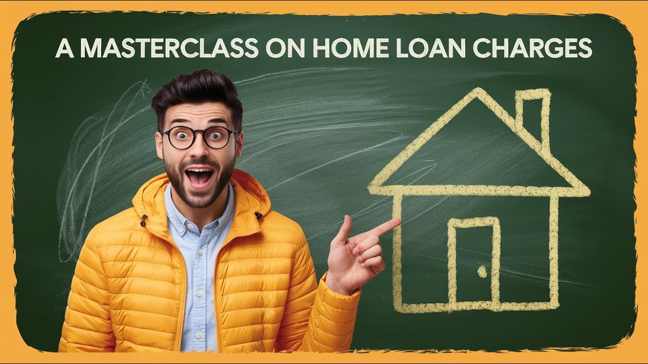 Hidden Charges Associated with Home Loans: What You Need to Know - YouTube