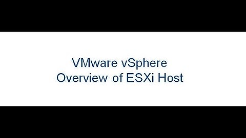 VMware vSphere 7 end to end workshop Module 2   VMware ESXi 7 Overview