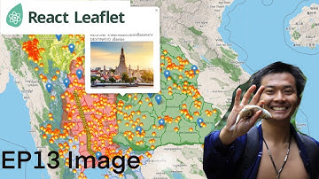 เขียนเว็บสร้างแผนที่ | React Leaflet | Popup Image #13