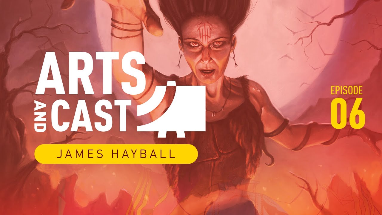 Arts & Cast | Episode 06: James Hayball