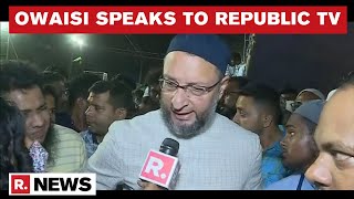 AIMIM Chief Owaisi Speaks To Republic TV; Confirms Contesting West Bengal Assembly Polls