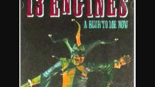 Video thumbnail of "13 Engines - King of Saturday Night"