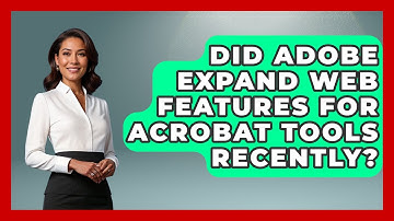 Did Adobe Expand Web Features for Acrobat Tools Recently? | Design Tool Unlocked News