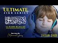 Best Zikr La Ilaha Illallah Muhammadur Rasulullah Ultimate Zikr Series Listen Daily 