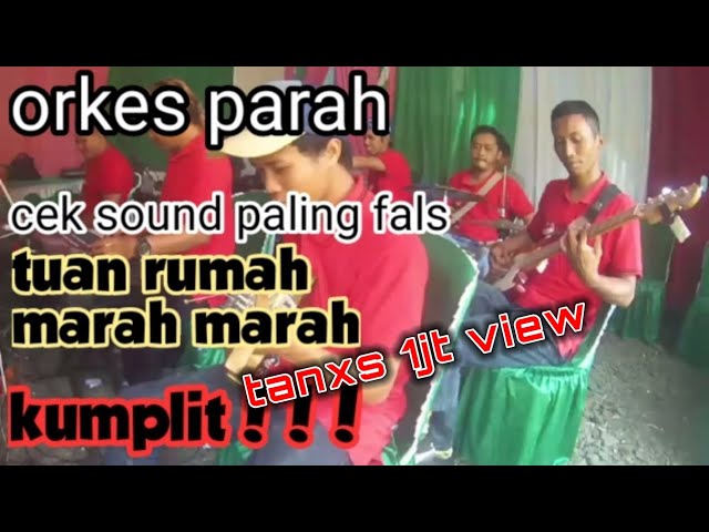 cek sound fales cek sound gagal cek sound lucu,,orkes paling parah class=