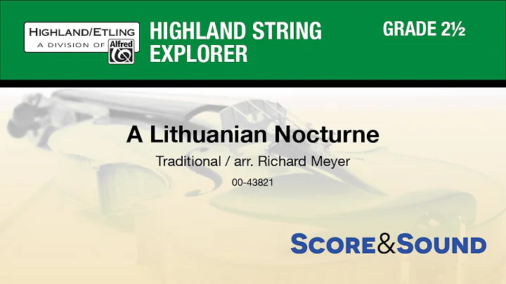 A Lithuanian Nocturne, arr. Richard Meyer - Score & Sound