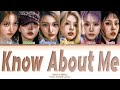 NMIXX 엔믹스 Know About Me Lyrics Color Coded Lyrics NMIXX 엔믹스 Know About Me Lyrics Color Coded Lyrics