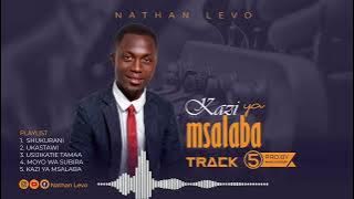 Kazi ya msalaba- Nathanlevo(official audio)