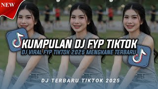 Download Lagu KUMPULAN DJ VIRAL TIKTOK TERBARU 2025 FULL BASS JEDAG JEDUG MENGKANE!! MP3