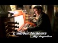 Gigi Dagostino-L'Amour Toujours Orgel