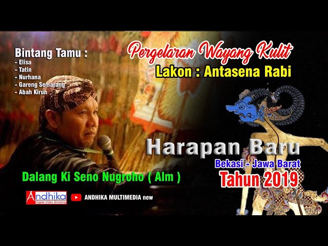 WAYANG KULIT KI SENO NUGROHO LAKON : ANTASENA RABI ||  Rec. 2019 class=