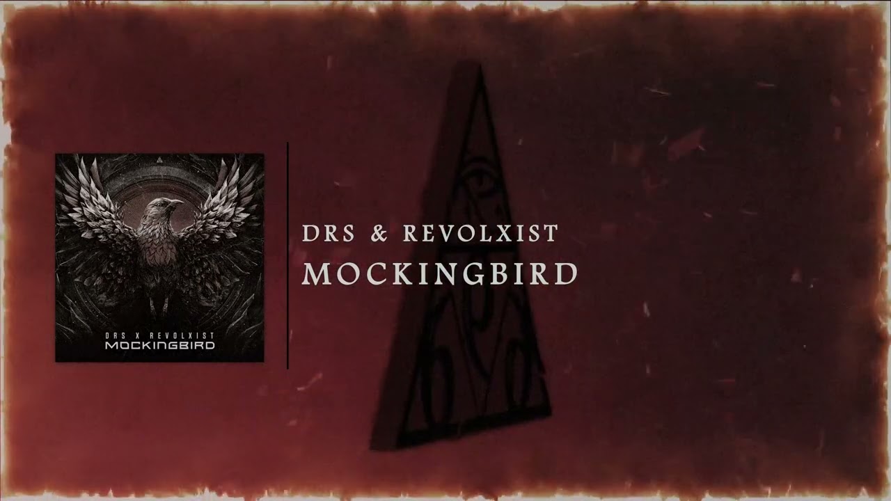 Watch DRS & Revolxist - Mockingbird on YouTube Watch DRS & Revolxist - Mockingbird on YouTube