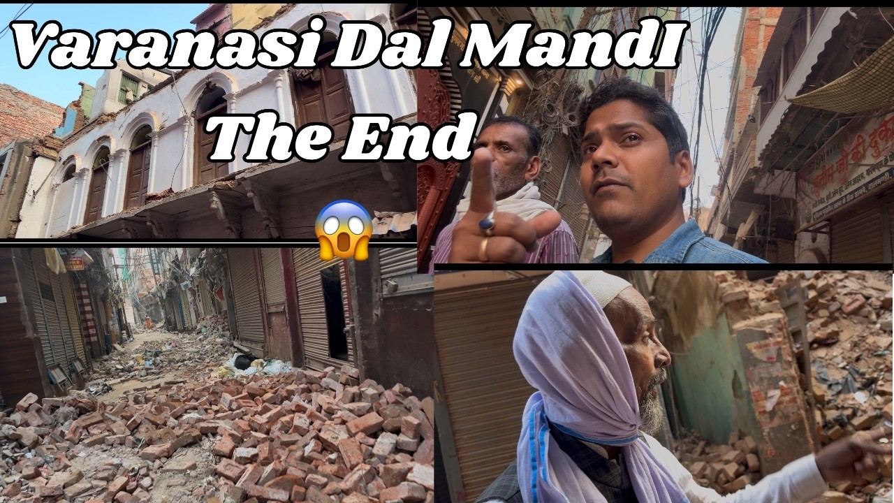 Varanasi Dal Mandi the End 😱 | 300-year-old Dal Mandi of Varanasi | Buldozer Action in Dalmandi