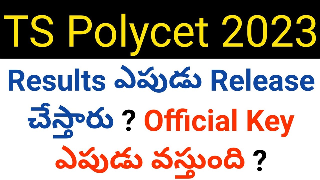 ts polycet 2023 results release date and official key release in telugu