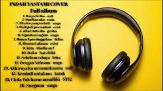 INDAH YASTAMI FULL ALBUM II HARGA DIRIKU - WALI II MAAFKAN AKU -ENDA