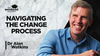 The Science of Effective Change - Dr Alan Watkins, PhD