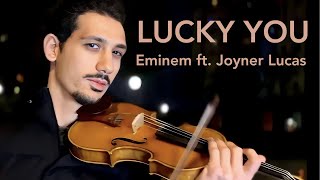 Eminem - Lucky You ft. Joyner Lucas (violin cover by Narek Kelian)