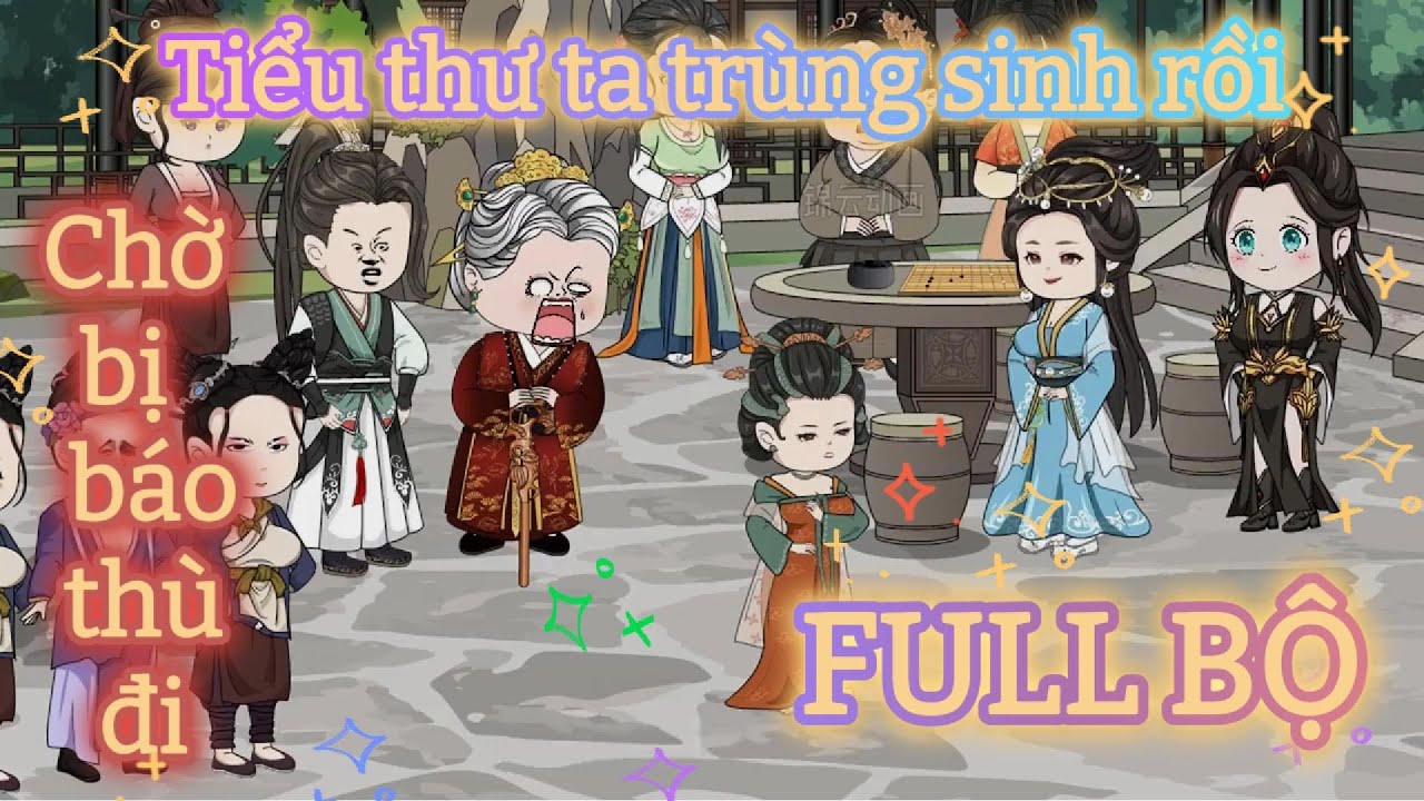 [Full bộ có kết] Tiểu thư ta trọng sinh rồi - Chờ đợi báo thù đi  Gâu Gâu Reivew