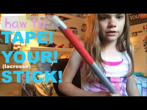 How to Tape Your Lacrosse Stick: Girl's Stick 