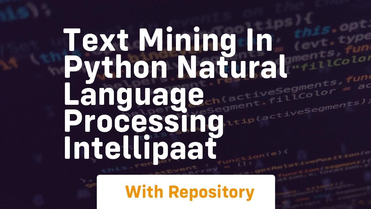 Text mining in python natural language processing intellipaat - YouTube