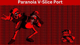FNF Paranoia V-Slice Port High Effort