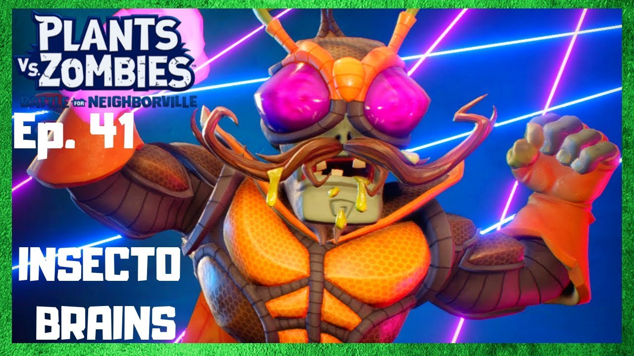 INSECTO BRAINZ!!!!! Plants vs Zombies Battle for Neighborville Ep. 41 ...